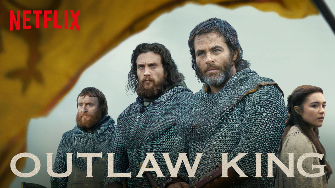 Outlaw King. 